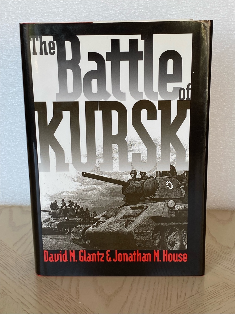 The Battle of Kursk by David M. Glantz & Jonathan M. House - Hardcover Book